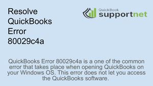 How to Solve QuickBooks Error 80029c4a?