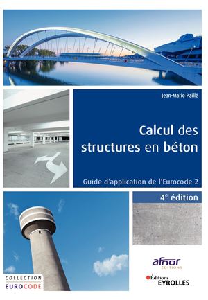 Calcul des structures en béton. 4ème édition - extrait