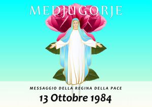 Messaggio della Madonna di Medjugorje del 13 Ottobre 1984