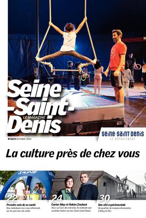 N° 112 - Seine-Saint-Denis le magazine -