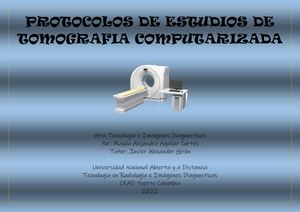 Protocolos De Estudios De Tomografia Computarizada por Mayda Aguilar