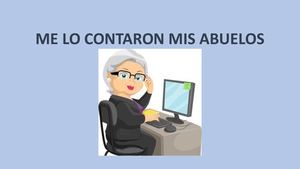 Me Lo Contaron Mis Abuelos