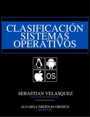 Clasificación Sistemas Operativos