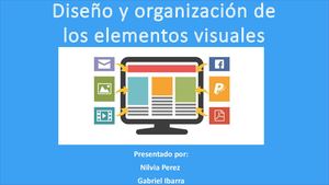 Diseño Y Organización De Los Elementos Visuales
