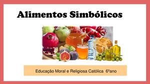 Alimentos Simbólicos Emrc 6º Ano