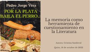 La memoria como herramienta de cuestionamiento en la Literatura