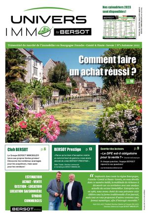 Octobre 2022 - Journal UNIVERS IMMO by BERSOT IMMOBILIER Automne 2022