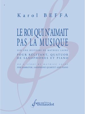 Karol Beffa - Le Roi Qui N'aimait Pas La Musique
