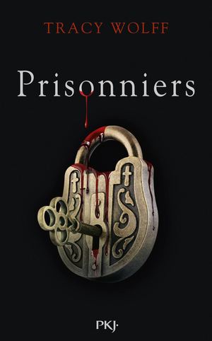Extrait- Prisonniers Tracy Wolff