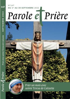 Parole et Prière - Septembre2022 n°147