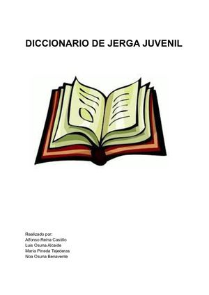 Diccionario De Jerga Juvenil de María Pineda, Noa Osuna, Luis Osuna y Alfonso Reina