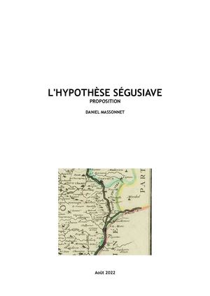 L'hypothese Segusiave 23 Octobre 2022