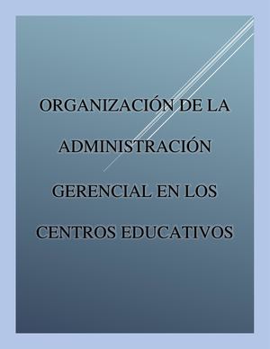 Investigación Administracion De Centros Educativos