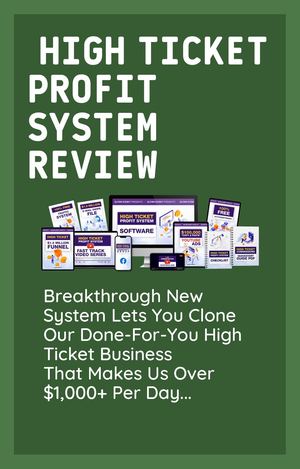 High Ticket Profit System