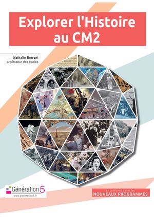 Extrait - Dossier Explorer l'Histoire au CM2