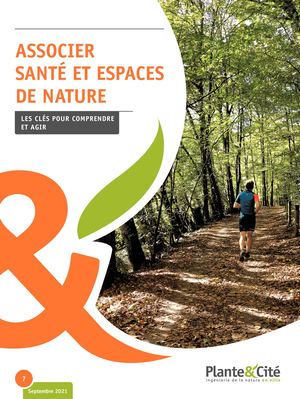 Associer santé et espaces de nature : les clés pour comprendre et agir