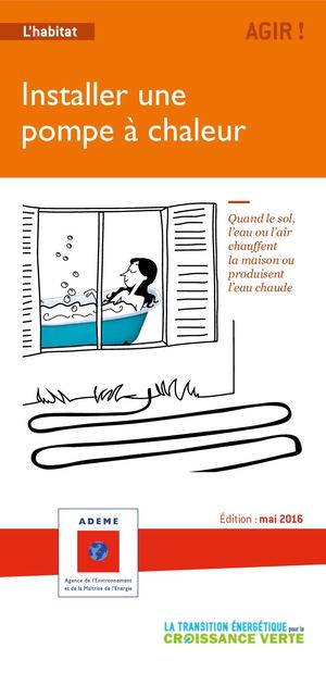 ADEME - Guide Pratique Installer Une Pompe A Chaleur