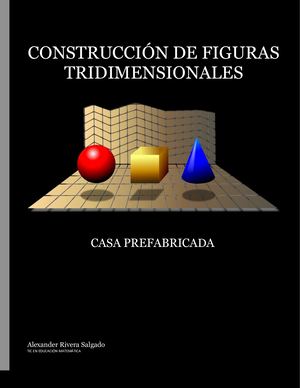Taller #2 Construcción De Figuras Tridimensionales Con Geo Gebra 3d