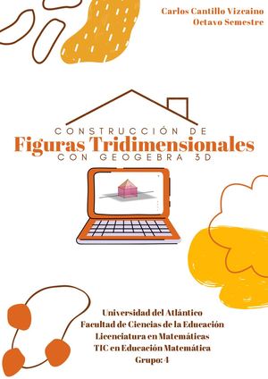 Construcción de figuras tridimensionales con GeoGebra en 3D, Casa Prefabricada.