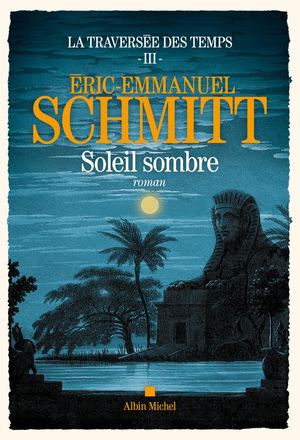 Extrait "Soleil sombre" Eric-Emmanuel Schmitt