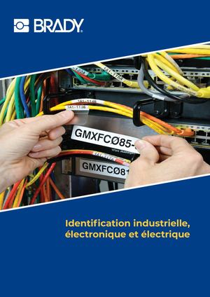 Catalogue Brady Identification Industrielle Electronique Electrique