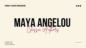 Maya Angelou