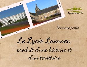 2. Le lycée Laennec, produit d'une histoire et d'un territoire