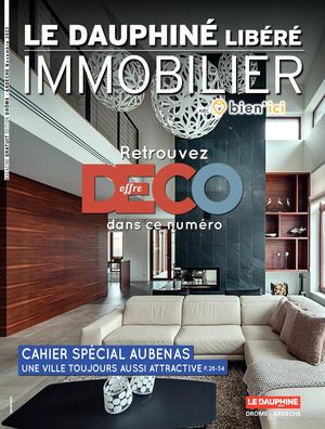 Le Dauphiné Libéré Immobilier spécial Offre Déco- Drome Ardèche - Novembre 2022