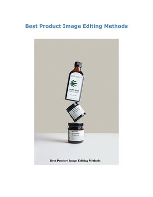 Best Product Image Editing Methods