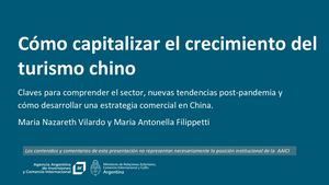 AACI - Cómo capitalizar el Turismo Chino