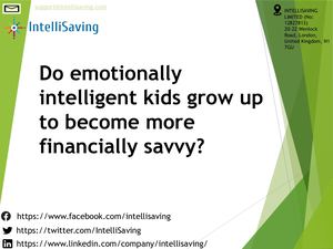 Do Emotionally Intelligent Kids Grow Up To Become More Financially Savvy