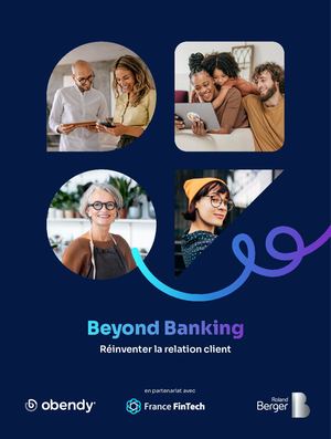 Livre Blanc Beyond Banking - obendy® x Roland Berger
