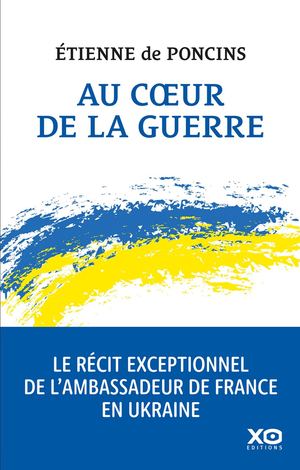 Au Coeur De La Guerre - Étienne de Poncins