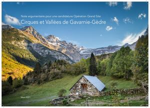 Gavarnie Grand Site, Argumentaire