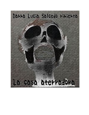 LA CASA ATERRADORA DANNA