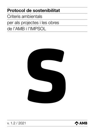 Protocol de Sostenibilitat | Criteris ambientals per als projectes i les obres de l’AMB i l’IMPSOL