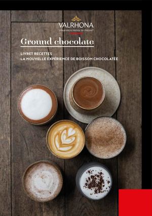 VALRHONA Livret Recettes Ground Chocolate