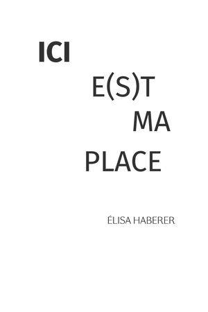 Ici e(s)t ma place Elisa Haberer