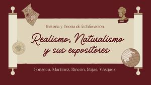 Realismo, Naturalismo Y Sus Expositores