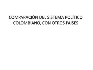 Comparación Del Sistema Político Colombiano, Con Otros
