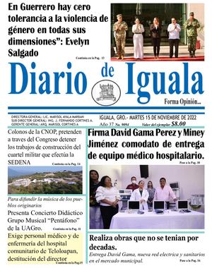 Martes 15 De Noviembre De 2022 Diario De Iguala