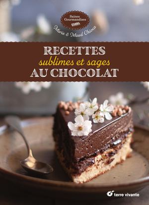 Extrait livre - Recettes sublimes et sages au chocolat