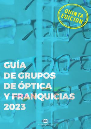 Guía De Grupos De ÓPtica Y Franquicias 2023 5ª Edicion