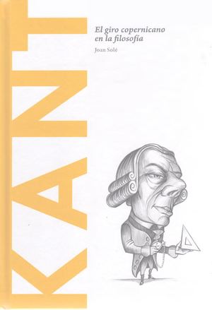 03 Solé, Joan Kant El Giro Copernicano En La Filosofía
