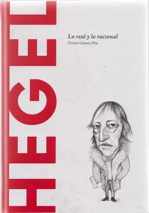 19 Gómez Pin, Víctor Hegel Lo Real Y Lo Racional