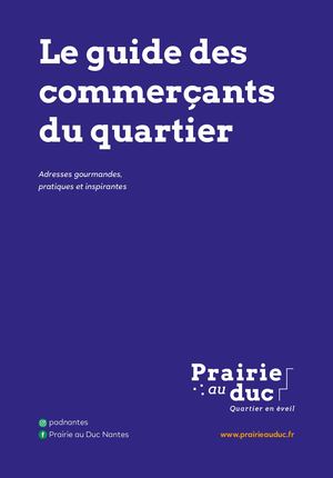 Le Guide des Commerçants du quartier de la Prairie au Duc