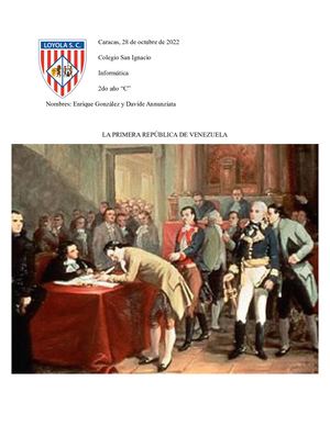 Primera Republica De Venezuela Davide Annunziata Y Enrique González 2do C