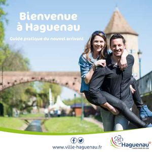 Bienvenue à Haguenau - Guide du nouvel arrivant