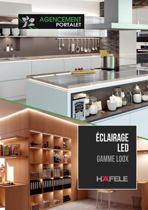 Eclairage Led - Gamme LOOX - Quincaillerie Portalet