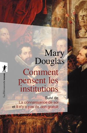 Comment pensent les institutions